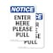 Signmission Enter Here Please Pull OSHA Notice Sign, Plastic, 7in W x 10in L, 2PK OS-2PACK-NS-P-710-V-12072 - alternate 1